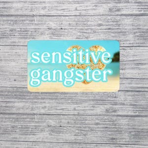 Sensitive Gangster | Love Island Sticker