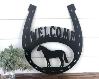 Horse Shoe Welcome Metal Art- Welcome Horse Sign- Barn Sign- Horse Stall Sign- Horse Metal Home Decor- Ranch Sign- Farm Home Decor