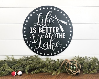 Life is Better at the Lake Metal Art- Lake House Sign- Lake house Metal Word Sign- Lake House Decor- Summer Decor- Porch Decor