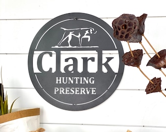 Hunting Preserve Personalized Sign- Hunting Dog- Bird Dog Metal Sign- Entryway Metal Sign- Bird Dog Art