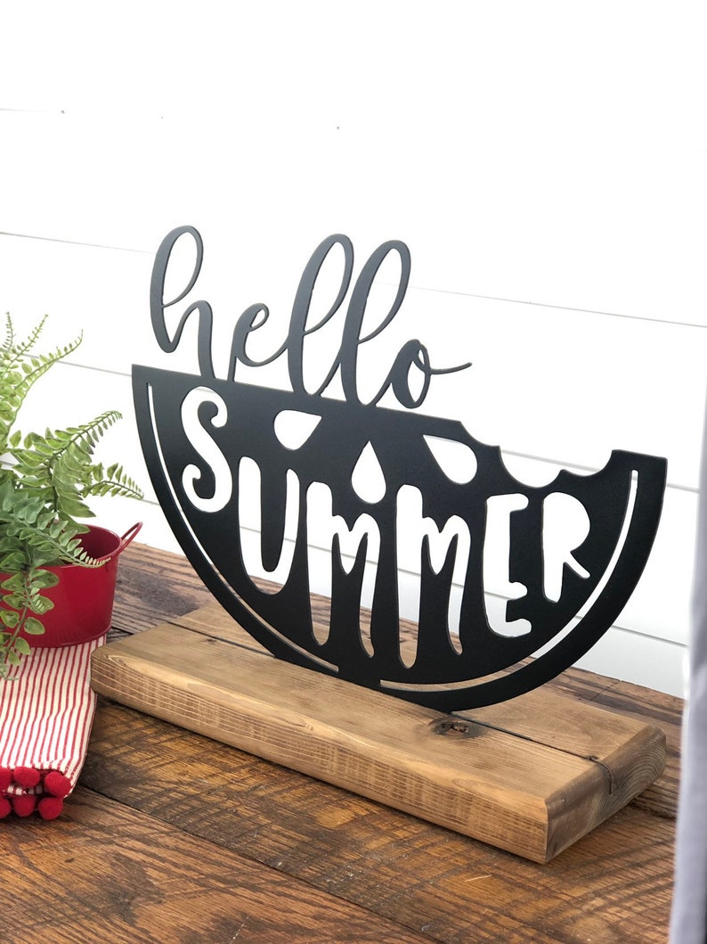 Hello Summer Watermelon Decor Summer Metal Sign Farmhouse Shelf Decor Metal Sign Housewarming Gift Rustic Metal and Wood Farm Sign image 1