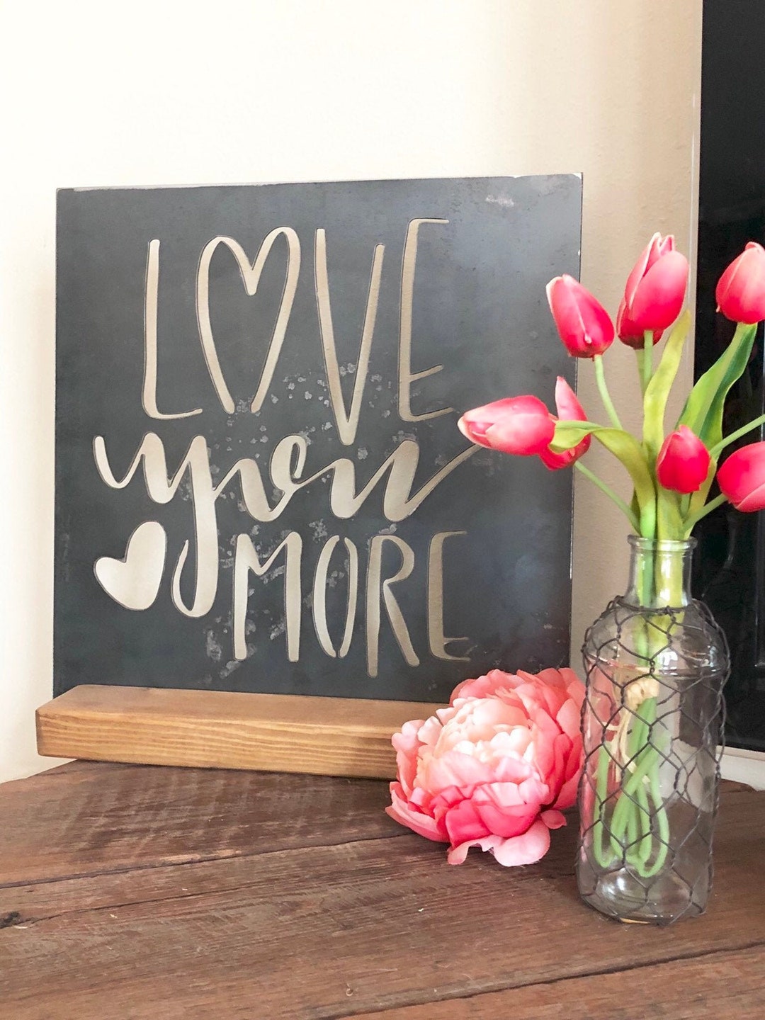 Love You More Metal Art Love Sign Valentines Day Metal Sign Etsy