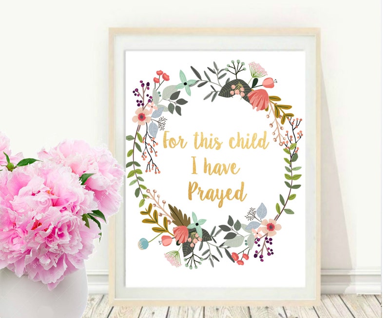For This Child I Have Prayed Printable Art1 Samuel 1 27 Etsy for-this-child-i-have-prayed-printable-art1-samuel-1-27-etsy