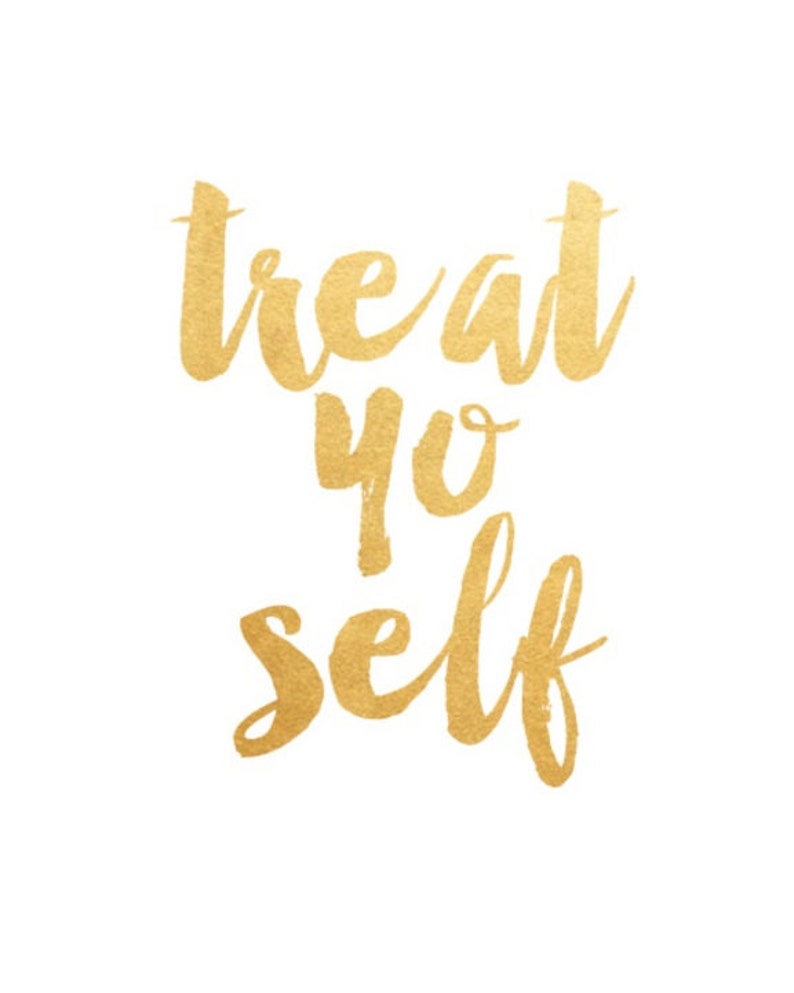 Motivational Poster Gold print Home Decor Typography Quote Treat Yo Self Wall Art Inspirational Print Digital Download Printable Art