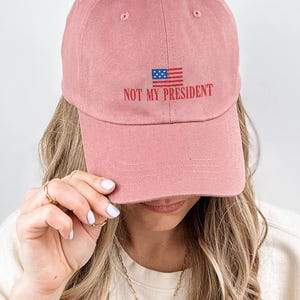Not My President Hat, Anti Trump Embroidered Cap, Liberal Political Statement Hat, Democrat Activist Cap, Resist MAGA Protest Hat