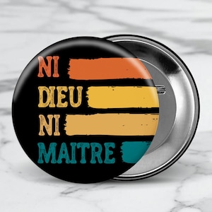Retro Ni Dieu Ni Maître Button Pin, No God No Master Badge, Anti Authoritarian Flair, Anarchist Protest Pin, Fight Oligarchy Statement
