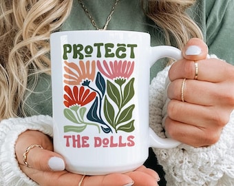 Protect The Dolls LGBTQ Pride Mug, Feminist Trans Rights Cup, Gender Equality Coffee Mug, Activist Ally Gift, Queer Home Decor