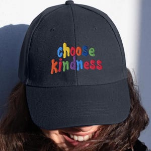 Choose Kindness Embroidered Hat, Teacher Appreciation Cap, Back to School Hat, Inspirational Teacher Gift, Be Kind Message Embroidery