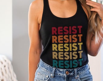 Resist Tank Top, Feminist Empowerment Shirt, Social Justice Statement Tee, Equality Activist Protest Top, Progressive Gift
