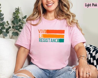 80's Feminist Resistance Shirt, Retro Vive La Resistance Sweatshirt, Empowering Woman, Female Power, Women's Right Resist Hoodie Protest Tee