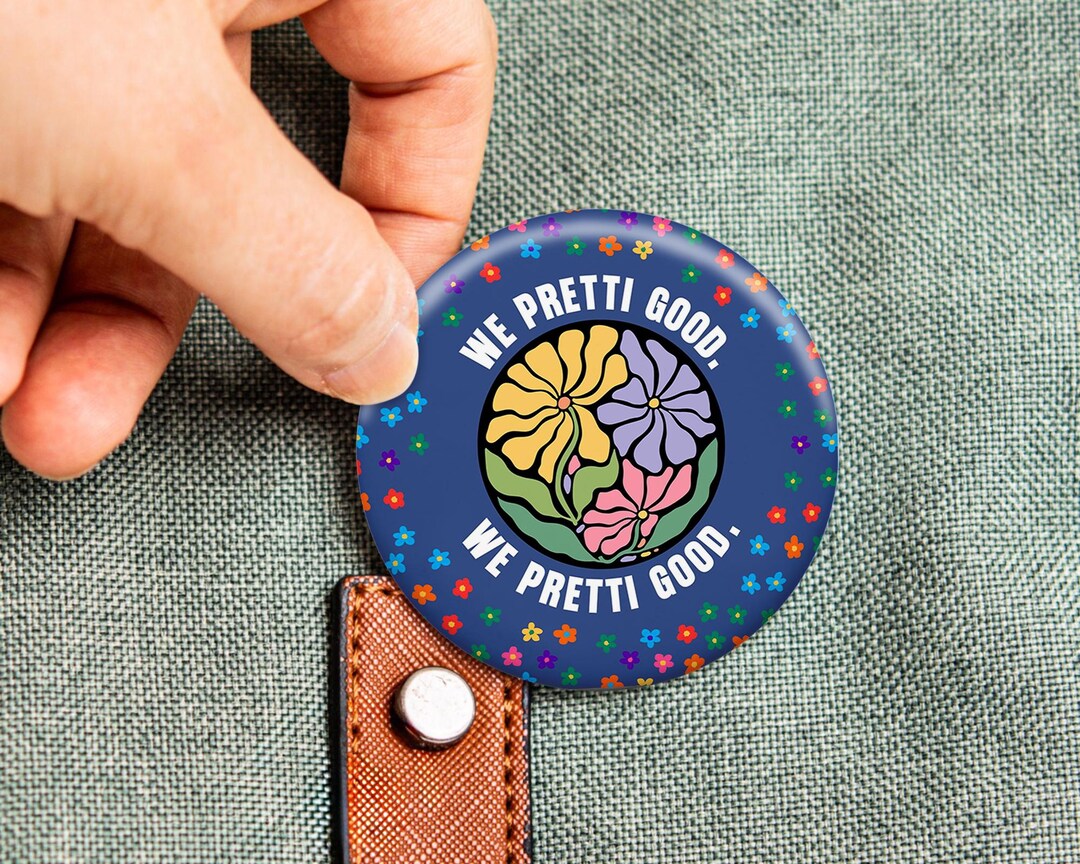 Anit ICE Activist Button Pin, We Pretti Good Political Protest Badge ...