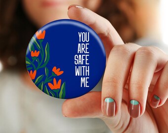 Feminist Power Button Pin, You Are Safe With Me Support Immigrant Badge, Pro Immigration Equality Activist Button, Social Justice Pin