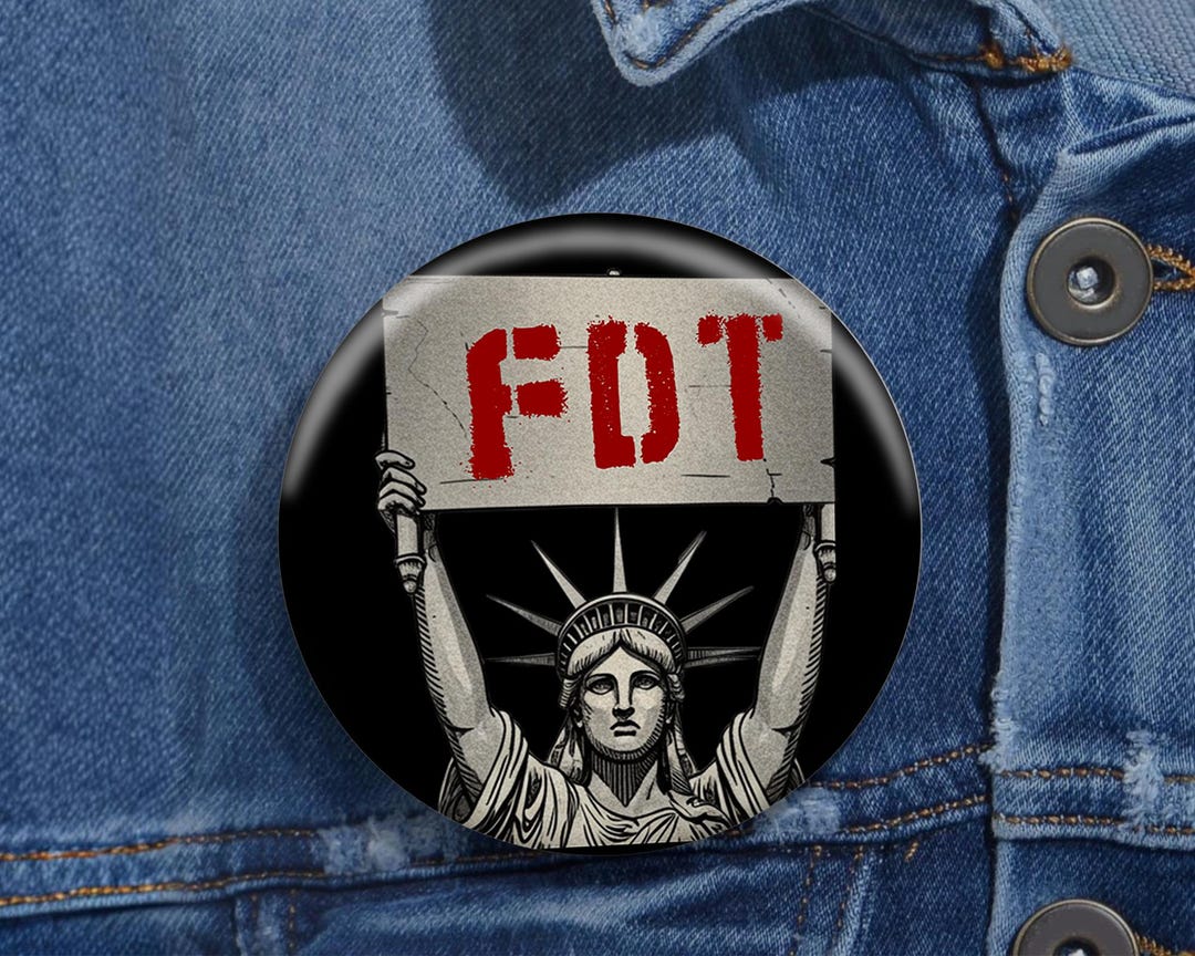 Statue of Liberty Anti Trump Pin, FDT Political Protest Button, Funny ...
