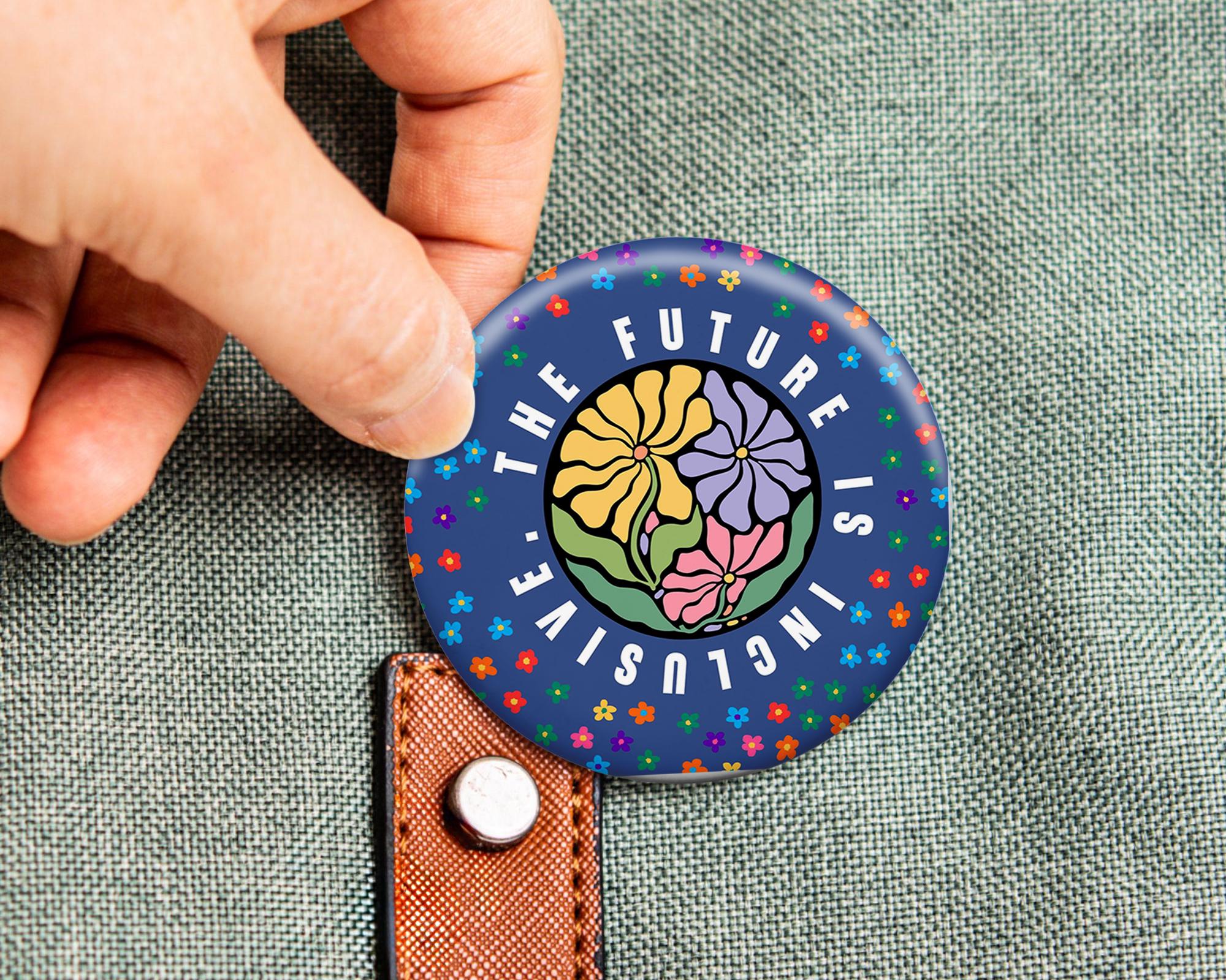Inclusive Button Pin, Floral Diversity Badge, Pinback Pin, Gift for ...