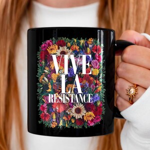 Feminist Protest Mug, Social Justice Coffee Cup, DEI Activist Gift, Empowerment Mug, Equality Awareness Cup, Feminism Resistance Drinkware
