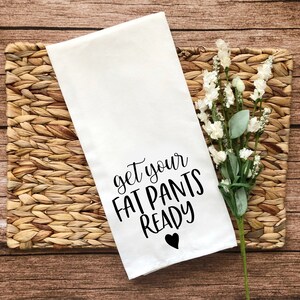 太ったパンツを準備するキッチンタオル、面白いティータオル、皮肉なキッチンの装飾、キッチン皮肉、大人の新築祝いのギフト、小麦粉袋