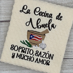 The Orginial Embroidered Puerto Rico Flag Kitchen Towel: La Cocina de Mami, Abuela, Papi, Abuelita...