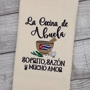 Embroidered Cuban Flag Kitchen Towel: La Cocina de Abuela, Abuelita, Papi, etc.