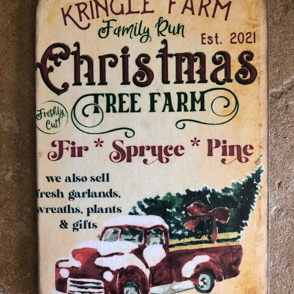 Christmas Tree Farm Small Sign can be personalized with year established