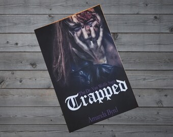 Trapped: The Dr. van Wolfe Saga Book 1, paranormal book, dark urban fantasy book, vampire book, werewolf book, hybrid vampire werewolf