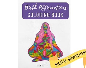 Birth Affirmation Coloring Book - DIGITAL DOWNLOAD - Adult coloring, Birth affirmations, Mandala, Coloring book, Pregnancy Coloring
