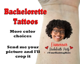 Bachelorette tattoos, Bachelorette party tattoos,  Bride tattoo, custom tattoos, personalized tattoos, photo tattoo, groom tattoos, picture