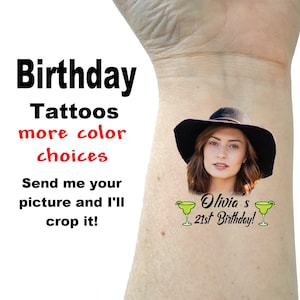 Birthday tattoos, face tattoo, photo, picture tattoos, 21st birthday party favors custom personalized tattoos
