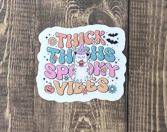 Thick Thighs Spooky Vibes Sticker, Halloween Sticker, Window Sticker, Laptop Decal, Waterproof Vinyl Sticker, Hydroflask Sticker, Kindle