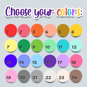 May include: A color chart with 24 different colored circles, numbered 1 through 24.  Choose your colors.