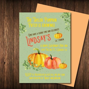 May include: A green and orange baby shower invitation with the text "The Taylor Pumpkin Patch is Growing!" and "Lindsay's Lil' Punkin". The invitation includes a date, time, and location for the event. It also includes an RSVP contact and information about baby registries.