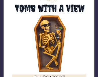 Skeleton and Cocktail -Tomb With A View PNG – Funny Skull Clipart, Halloween Sublimation, Goth Dark Humor, Commercial Use (Digital Download)
