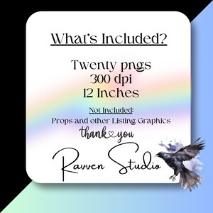 Op de afbeelding: Een digitale download van twintig 30 cm PNG-afbeeldingen van een raaf, met een regenboogachtergrond. De afbeeldingen zijn 300 dpi. De tekst "What's Included?" staat bovenaan de afbeelding. De tekst "Twenty pngs 300 dpi 12 Inches" staat onder de regenboog. De tekst "Not Included: Props and other Listing Graphics" staat onder de tekst "12 Inches". De tekst "thank you Rawen Studio" staat onderaan de afbeelding.