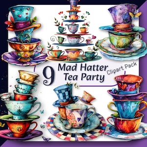 May include: A collection of nine whimsical, watercolor-style teacups and saucers in vibrant colors. The image includes stacked teacups, Mad Hatter hats, and the text "Mad Hatter Tea Party Clipart Pack". Butterflies and decorative elements add to the fantasy theme.
