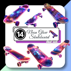 Neon Glow SKATEBOARD Clipart 80&#39;s 90&#39;s Vibe Skater Party Decor Skate Park Graphics High Quality PNG Instant Digital Download Commercial Use