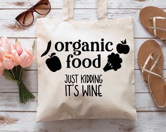 Funny Wine Tote Bag: Reusable Cotton Grocery Bag