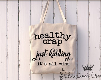 Funny Wine Lover Cotton Tote Bag: Reusable Grocery Bag