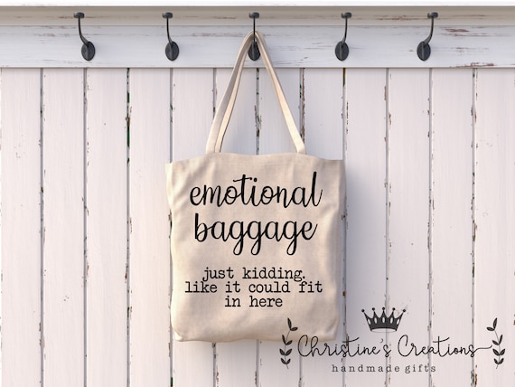 Funny Tote Bag: Emotional Baggage Reusable Grocery Bag