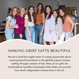 May include: A group of seven women smiling and posing for a photo. The text "MAKING GRIEF GIFTS BEAUTIFUL" is displayed below the image. The image is promoting handmade gifts.