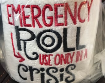 Emergency Roll Embroidered Toilet Paper