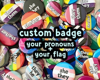 Custom pride flag pronouns, pronoun badges, xe/xem, they/them, she/her, they/he, Pride Day
