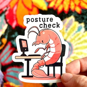 Waterproof posture check sticker |  laptop sticker  |  sticker for kindle  |  posture shrimp  |  shrimp meme