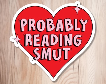 Probablemente sea una calcomanía de Reading Smut para computadora portátil, botella de agua o Kindle.