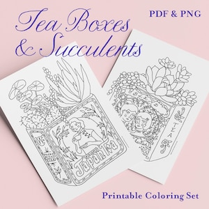 May include: Two printable coloring pages featuring tea boxes and succulents. The tea boxes are illustrated with detailed line art, showcasing women and the text "Japan Tea". The pages are set against a soft pink background, with the text "Tea Boxes & Succulents" and "PDF & PNG".