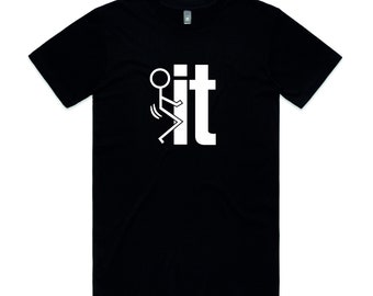 F*ck It Graphic T-Shirt, Retro Swearing Unisex Tee