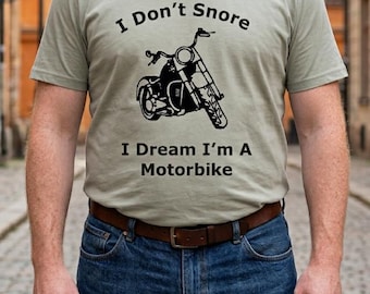 Motorbike Dream T-Shirt: Funny Biker Unisex Tee