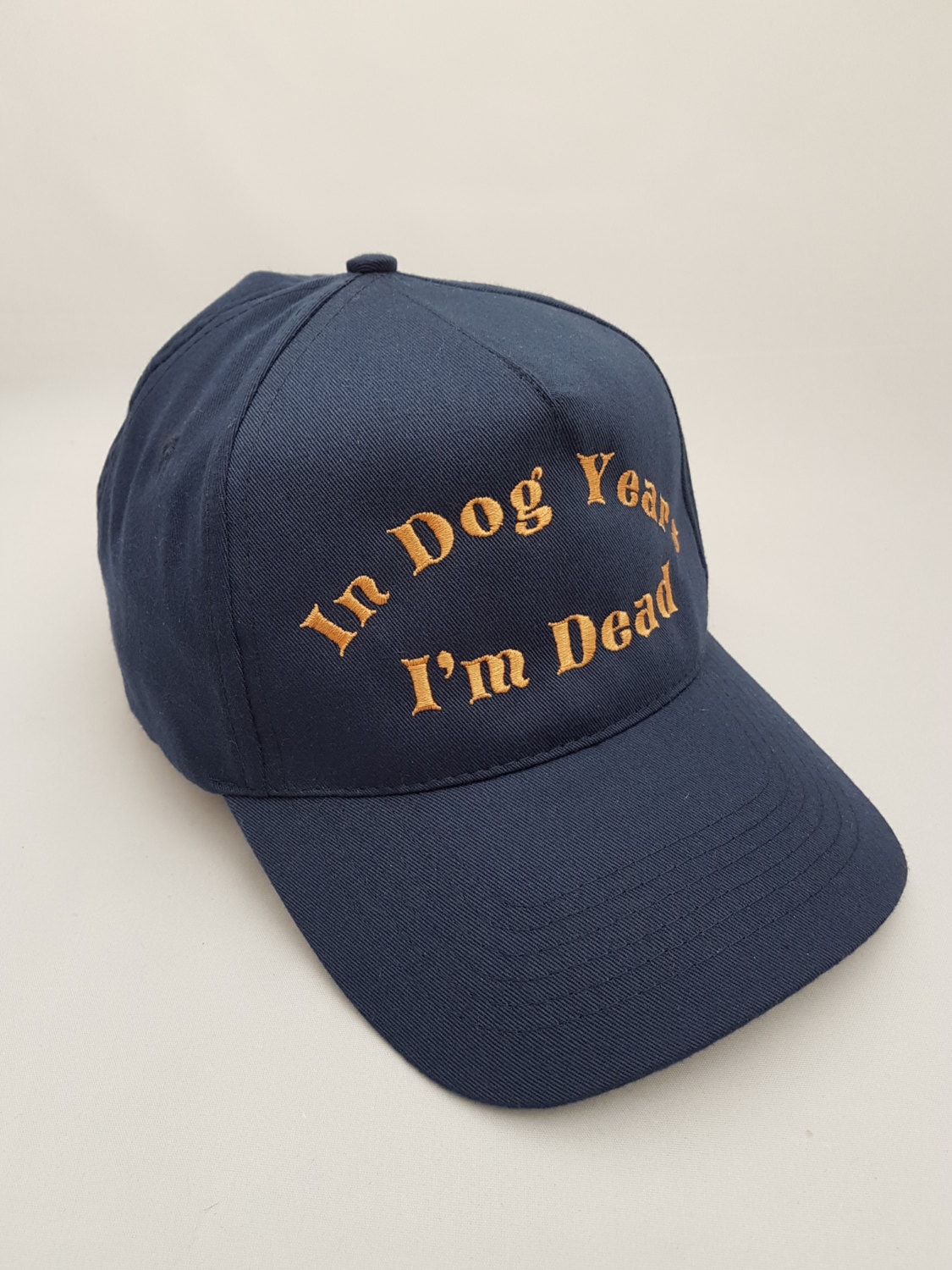 In Dog Years I'M Dead Embroidered Baseball Cap Hat 15 Etsy