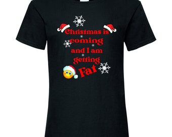 Christmas is coming and i am getting fat T shirt 2022, Merry Christmas Shirts for Women Men, Festive T shirt, Funny Xmas Gifts for her