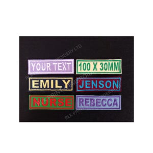 May include: A collection of rectangular embroidered patches in different colours. The patches feature text including "YOUR TEXT", "EMILY", "JENSON", "NURSE", and "REBECCA". One patch reads "100 x 30mm". The patches are set against a black backdrop.