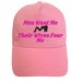 Men Want Me There Wife's Fear Me Embroidered Baseball Cap Hat in 15 Colours and 25 Thread Colours 