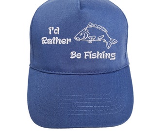 I'd Rather be Fishing Embroidered Baseball Cap Hat in 15 Colours and 25 Thread Colours.